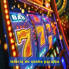 loteria do sonho paraiba